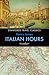 Italian Hours (12) (Stanfords Travel Classics)