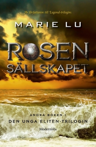 Rosensällskapet (Den unga eliten, #2)