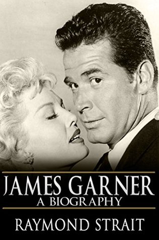 James Garner: A Biography (Kindle Edition)