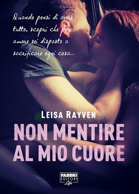 Non mentire al mio cuore