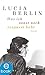 Was ich sonst noch verpasst habe by Lucia Berlin