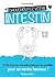 Chouchoutez votre intestin by Christian Brun