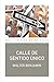 Calle de sentido único by Walter Benjamin Calle de sentido único by Walter Benjamin