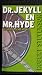 Dr. Jekyll en Mr. Hyde
