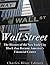 Wall Street: The History of the New York City Block that Became America’s Financial Center