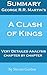Summary & Analysis of A Clash of Kings by George R.R. Martin (Game of Thrones Summary & Analysis Book 2)