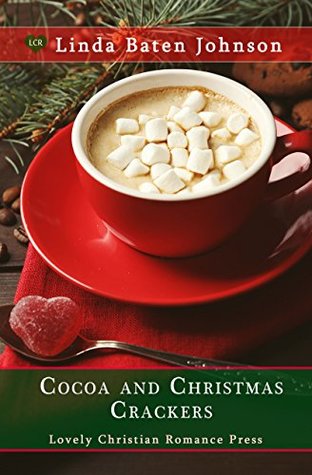 Cocoa and Christmas Crackers (Cocoa Christmas Collection)