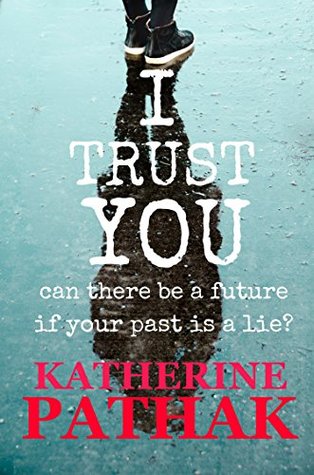 I Trust You (Kindle Edition)