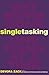 Singletasking [Paperback] Devora Jack