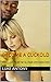 Become A Cuckold: How I convinced her to cheat with black men (Antony's How-To Book 1)