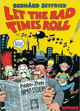 Let The Bad Times Roll (Paperback)