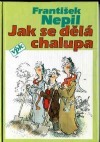 Jak se dělá chalupa (Hardcover)