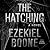 The Hatching (The Hatching #1)
