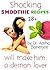 SHOCKING Smoothie Recipes will Make HIM a DEMON LOVER: How to make a smoothie: simple smoothie recipes, best smoothie recipes,yogurt smoothie, healthy fruit smoothie, breakfast smoothies