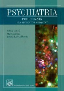 Psychiatria. Podręcznik dla studentów medycyny (Paperback)