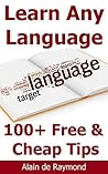 Learn Any Language: 100+ Free & Cheap Tips