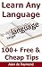 Learn Any Language: 100+ Free & Cheap Tips