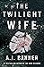 The Twilight Wife