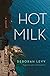 Book cover for Hot Milk