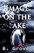 Image On The Lake (The Mirror In The Forest Trilogy