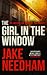 The Girl in the Window by Jake Needham