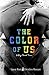 The Color of Us (College Bound, #2)