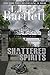 Shattered Spirits (A Jeff R...