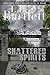 Shattered Spirits by L.L. Bartlett