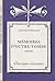 Mémoires d'outre-tombe: extraits