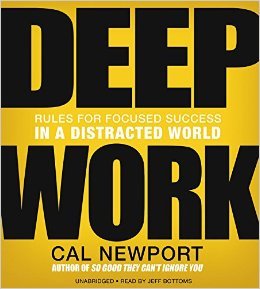 Deep Work by Cal Newport