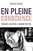En pleine conscience: Itinéraire lucide vers le bonheur spirituel (French Edition)