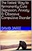 How I Permanently Cured My Depression, Anxiety & Obsessive Co... by David Jaffee How I Permanently Cured My Depression, Anxiety & Obsessive Co... by David Jaffee
