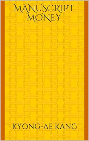 Manuscript Money (Kindle Edition)