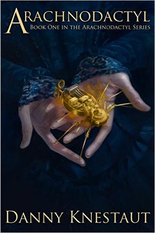 Arachnodactyl (Kindle Edition)