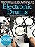 Noam Lederman Absolute Beginners Electronic Drums | Complete Guide to Playing Electronic Drums | Sheet Music and Instruction Songbook | 60 Audio Tracks | Drum Grooves for All Styles
