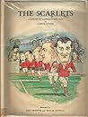 The Scarlets: A history of Llanelli Rugby Football Club