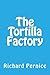 The Tortilla Factory
