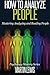 How To Analyze People: Mastering Analyzing and Reading People (Psychology Mastery Series)