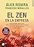 El Zen en la Empresa: Soluciones sencillas para emprendenores que buscan el éxito en un mundo complicado