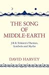 The Song of Middle-Earth by David        Harvey