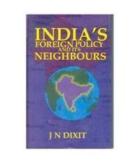 India's Foreign Policy And Its Neighbours (Paperback)