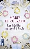 Les héritiers passent à table