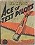 Pat Nelson Ace of Test Pilots (Better Little Book, #1445)