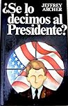 ¿Se lo decimos al...