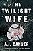 The Twilight Wife