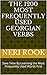 The 1200 Most Frequently Used Georgian Verbs: Save Time By Learning the Most Frequently Used Words First