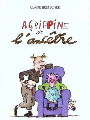Agrippine et l'ancêtre (Agrippine, #5)
