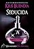 Seducida (Seducida #1)