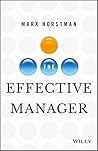 The Effective Manager by Mark Horstman
