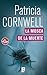 La mosca de la muerte (Doctora Kay Scarpetta 12) by Patricia Cornwell